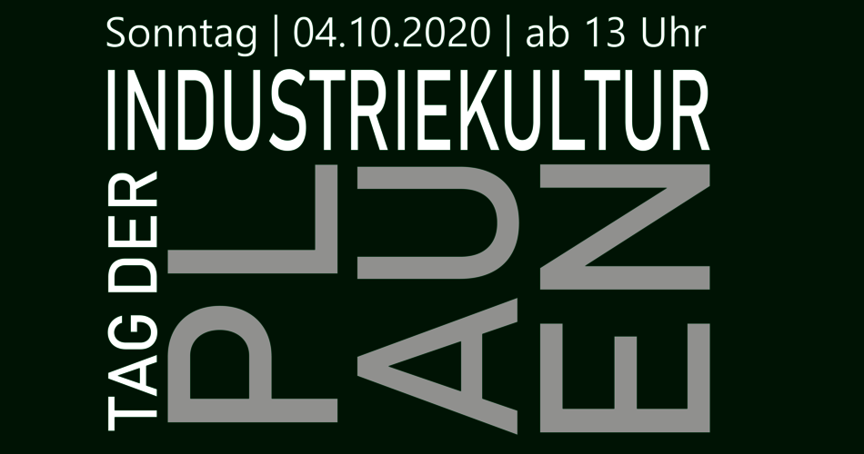 Tag der Industriekultur Plauen - 04.10.2020 ab 13 Uhr